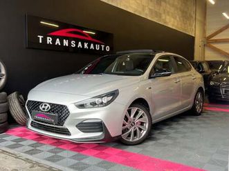 hyundai i30 fastback 1.0 t-gdi 120 bvm6 n line - toit ouvrant - gtie 3 mois
