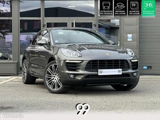 porsche macan s diesel -carplay pasm - pcm - pdls - camera de recul - reprise - livraison