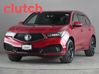 2019 acura mdx a-spec w/ apple carplay, heated front seats, rear