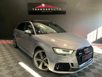 audi rs3 sportback 2.5 tfsi 400 s tronic 7 quattro - vehicule francais / toit ouvrant / bang olufsen
