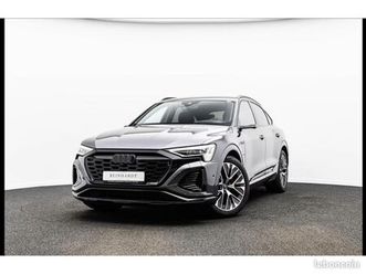 audi q8 e-tron sportback 55 408ch s line quattro - toit ouvrant - tête haute - caméra