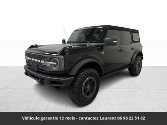 ford bronco badlands advanced 4p 4x4 tout compris hors homologation 4500e