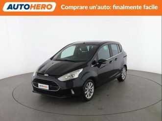 b-max b-max 1.0 ecoboost 100 cv titanium business