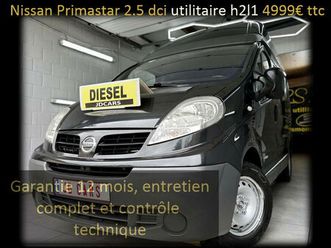 nissan primastar 2.5 dci 150 utilitaire h2l1 ??garantie 1 an ctok??
