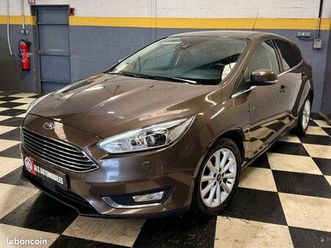 ford focus titanium / 5 portes / 150ch din / 1.5 eco / essence