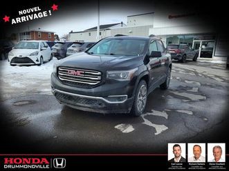 gmc acadia 2017 slt + jamais accidente + toit + cuir + siege chauffant