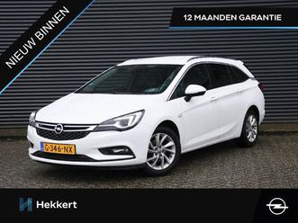 opel astra sports tourer innovation 1.4 turbo 150pk navi | elek. achterklep | cruise | lane assist | camera